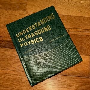 Understanding Ultrasound Physics